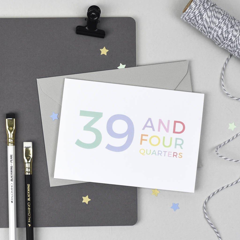 40th Birthday - 39 And Four Quarters Wrapping Paper Set - Studio 9 Ltd