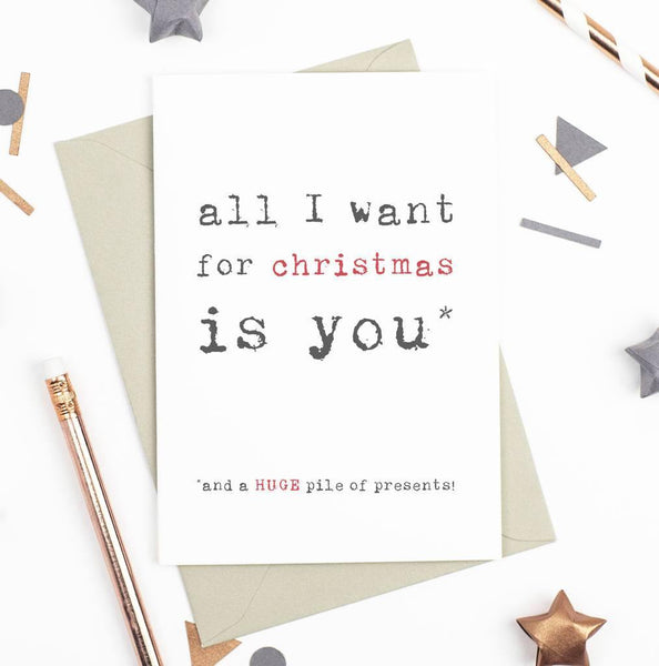 'All I Want for Christmas' Christmas Card - Studio 9 Ltd