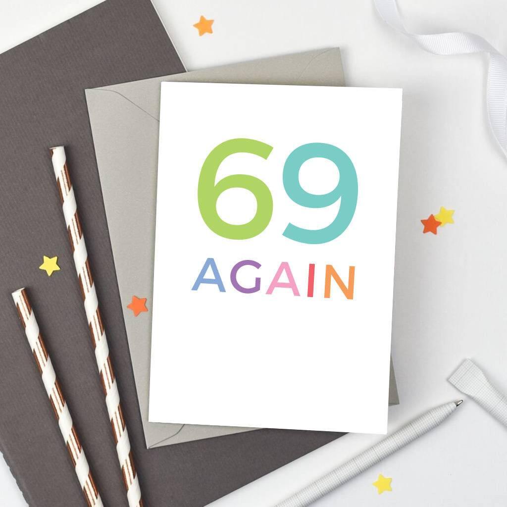 '69 Again' Birthday Card - Studio 9 Ltd