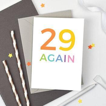 '29 Again' Birthday Card - Studio 9 Ltd