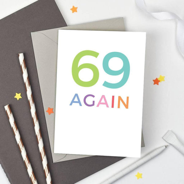 '69 Again' Birthday Card - Studio 9 Ltd